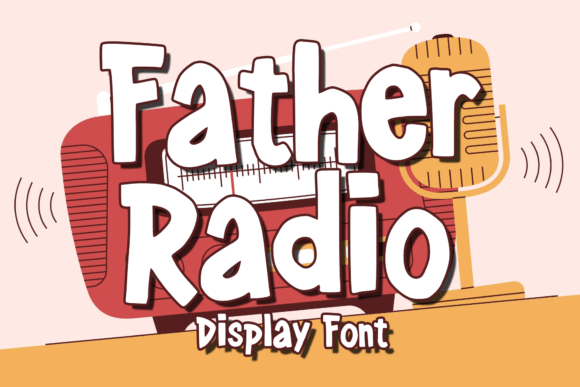 Father Radio: A Playful Display Font for Web Design