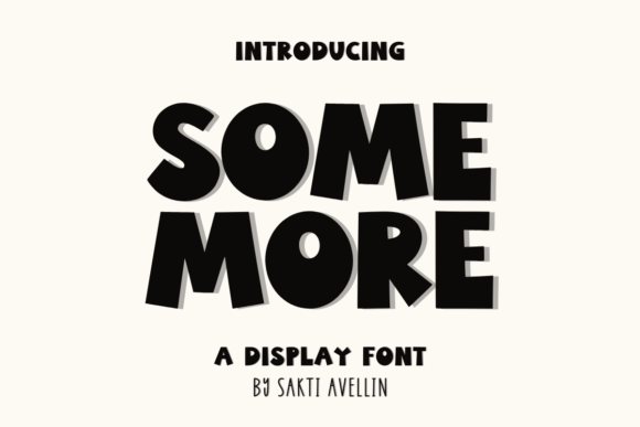 Some More Font: A Playful Typeface for Crafters and Makers