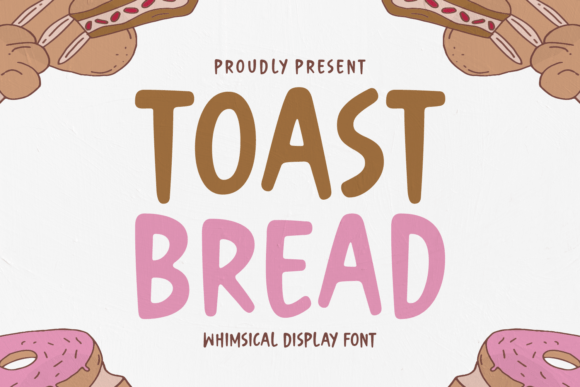 Toast Bread Font Brings Playful Charm to Handmade Products